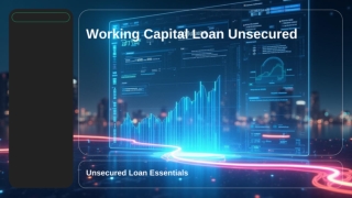 Working Capital Loan Unsecured: Strategies for Financial Success