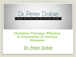 Chelation Therapy: Effective in Prevention of Various Diseas