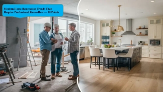 Modern Home Renovation Trends That Require Professional Know-How — 10 Points