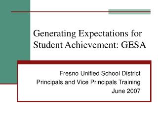Generating Expectations for Student Achievement: GESA