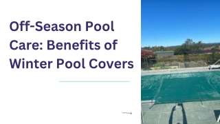 Why Winter Pool Covers Are Essential for Off-Season Pool Protection?
