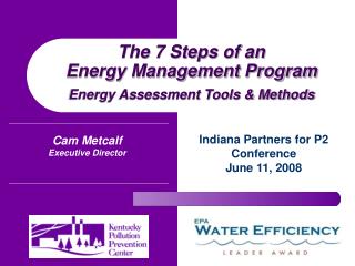 The 7 Steps of an Energy Management Program Energy Assessment Tools &amp; Methods