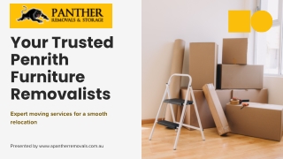 Presentation - Your Trusted Penrith Furniture Removalists
