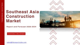 Southeast Asia Construction Market Latest Industry Trends: Revenue, Price, Sales