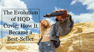 The Evolution of HQD Cuvie_ How It Became a Best-Seller