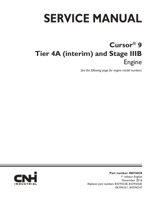 CASE CNH Cursor® 9 Tier 4A (interim) and Stage IIIB Engine Service Repair Manual Instant Download (Part Number 48076828)
