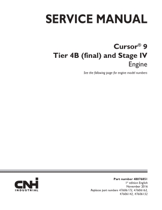 CASE CNH Cursor® 9 Tier 4B (final) and Stage IV Engine Service Repair Manual Instant Download (Part Number 48076851)
