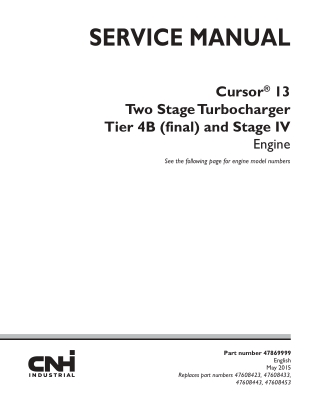 CASE CNH Cursor® 13 Two Stage Turbocharger Tier 4B (final) and Stage IV Engine Service Repair Manual Instant Download (P