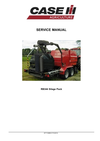 CASE IH RB344 Silage Pack Service Repair Manual Instant Download (Part Number 87711089B)