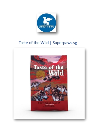 Taste of the Wild | Superpaws.sg