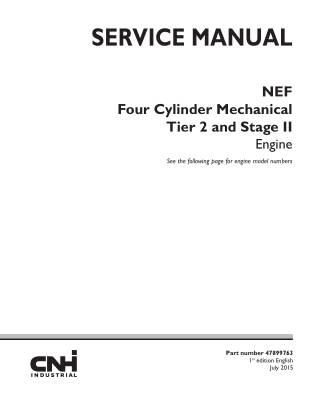 CASE NEF Four Cylinder Mechanical Tier 2 and Stage II Engine Service Repair Manual Instant Download (Part Number 4789976