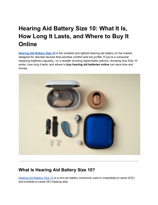 Hearing Aid Battery Size 10 - What It Is, How Long It Lasts, and Where to Buy It Online