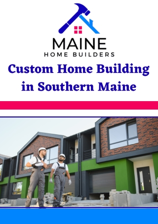 Home Construction Company in Maine - Maine Home Builders