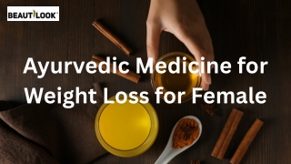 Ayurvedic Medicine for Weight Loss for Female