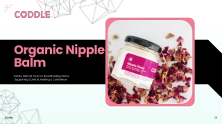 Organic Nipple Balm for Gentle Breastfeeding Care
