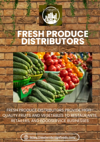 Reliable Fresh Produce Distributors Los Angeles for Foodservice