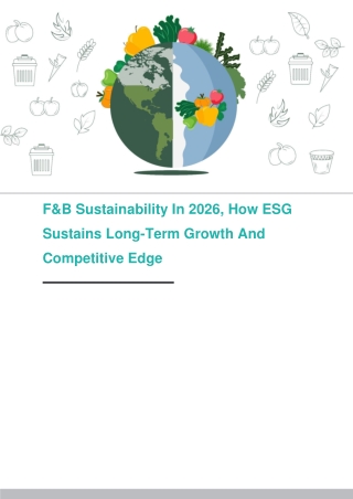 F&B Sustainability How ESG Sustains Long-Term Growth And Competitive Edge