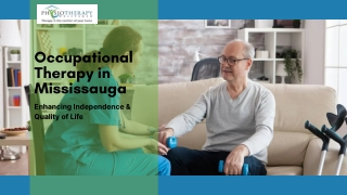 Occupational Therapy in Mississauga Live your life Independently