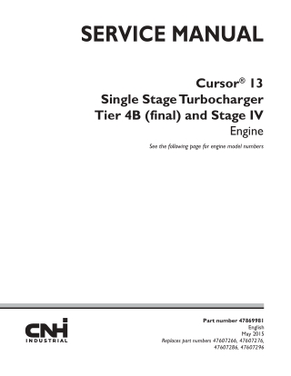 CASE Cursor® 13 Single Stage Turbocharger Tier 4B (final) and Stage IV Engine Service Repair Manual Instant Download (Pa