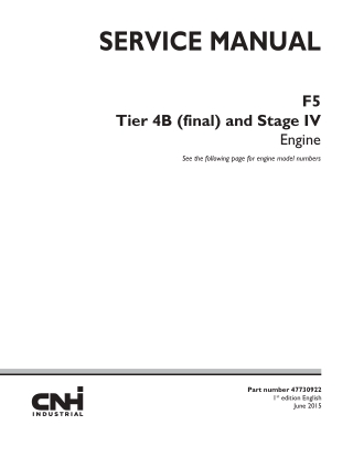 CASE F5 Tier 4B (final) and Stage IV Engine Service Repair Manual Instant Download (Part Number 47730922)