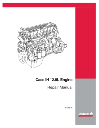 CASE IH 12.9L Engine Service Repair Manual Instant Download (Part Number 87523642)