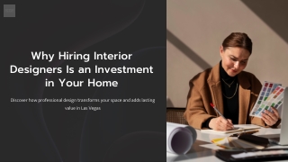 Why Hiring Interior Designers Is an Investment in Your Home