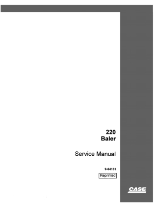 CASE IH 220 Baler Service Repair Manual Instant Download (Part Number 9-64161)