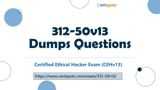 312-50V13 Certified Ethical Hacker Exam (CEHv13) Dumps Questions