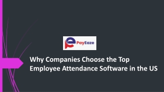 Why Companies Choose the Top Employee Attendance Software in the US