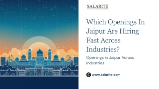 Which Openings In Jaipur Are Hiring Fast Across Industries