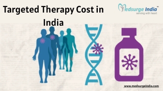 Targeted Therapy Cost in India