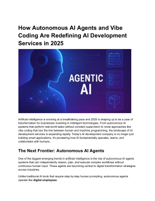 How Autonomous AI Agents and Vibe Coding Are Redefining AI Development Services in 2025