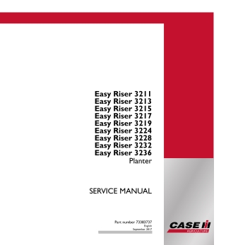 CASE IH Easy Riser 3211 3213 3215 3217 3219 3224 3228 3232 3236 Planter Service Repair Manual Instant Download (Part Num