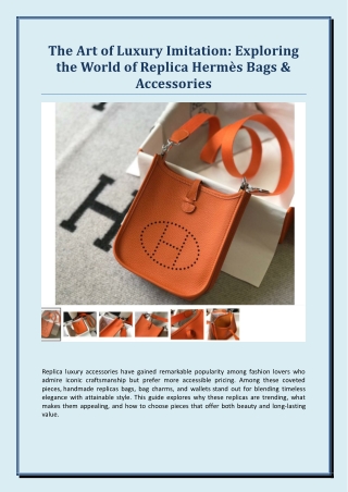 The Art of Luxury Imitation Exploring the World of Replica Hermès Bags & Accessories