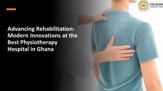 Advancing Rehabilitation: Modern Innovations at the Best Physiotherapy Hospital