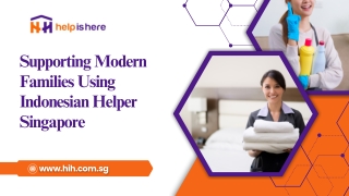 Effective Domestic Care Strategies with Indonesian Helper Singapore