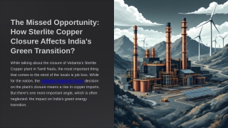 The Missed Opportunity: How Sterlite Copper Closure Affects India’s Green Transi