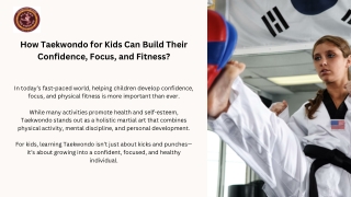 How Taekwondo for Kids Can Build Their Confidence, Focus, and Fitness