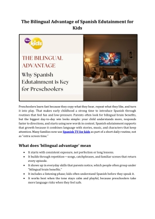 The Bilingual Advantage of Spanish Edutainment for Kids