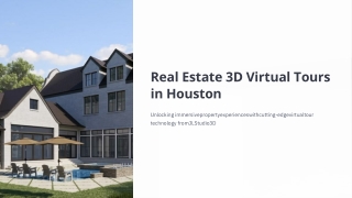 Real Estate 3D Virtual Tours in Houston Immersive Property Visualization