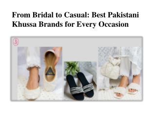 Best Pakistani Khussa Brands for Every Occasion
