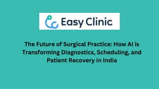 The Future of Surgical Practice How AI is Transforming Diagnostics, Scheduling, and Patient Recovery in India