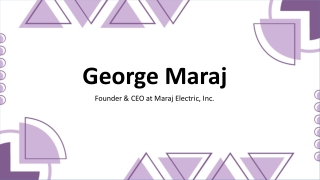 George Maraj - A Growth-Minded Achiever - New York