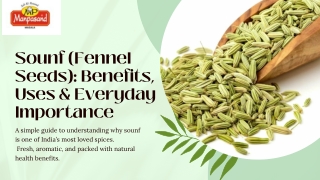 Sounf (Fennel Seeds) Benefits, Uses & Everyday Importance