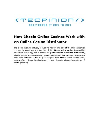 How Bitcoin Online Casinos Work with an Online Casino Distributor