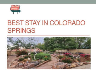 Best stay in Colorado Springs