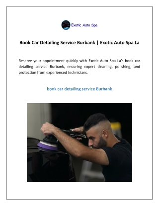 Book Car Detailing Service Burbank | Exotic Auto Spa La