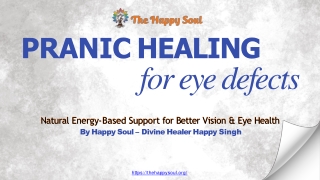 Pranic Healing for Eye Defects: Balancing Energy for Clearer Sight