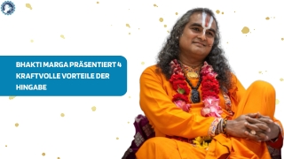 Bhakti Marga Präsentiert 4 Kraftvolle Vorteile Der Hingabe