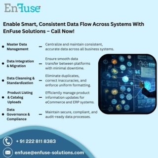 Enable Smart, Consistent Data Flow Across Systems With EnFuse Solutions